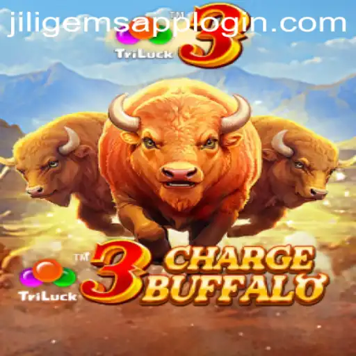 Exploring 3ChargeBuffalo: An Exciting New Game from JILIGems.COM