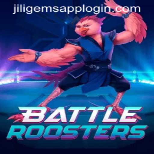 BattleRoosters: The Dynamic Gaming Experience of JILIGems.COM