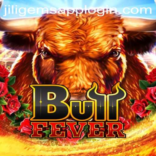 BullFever: A Thrilling Ride in the World of JILIGems.COM