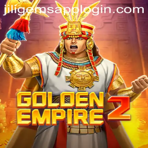 Discover the Thrills of GoldenEmpire2 with JILIGems.COM