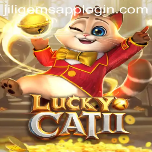 Exploring LuckyCatII: Dive into the World of JILIGems.COM