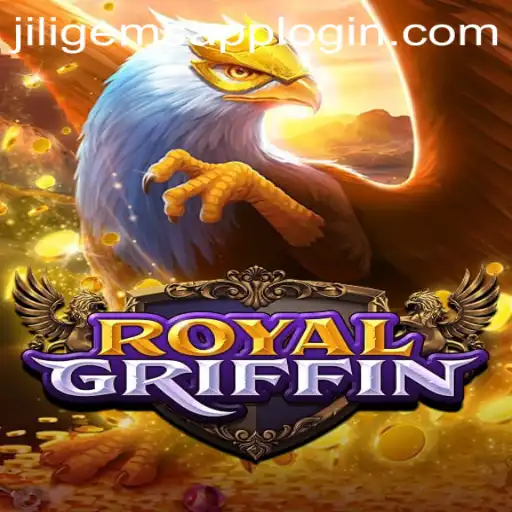 RoyalGriffin: A New Fantasy Adventure with JILIGems.COM