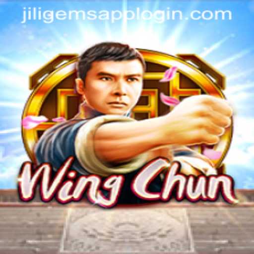 WingChun: Mastering the Art of Strategy in the World of JILIGems.COM